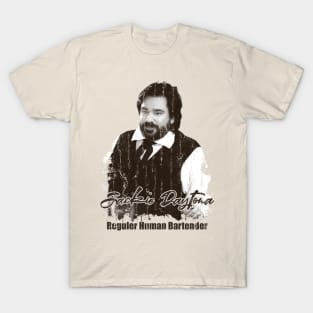 Jackie Daytona - Reguler Human Bartender T-Shirt